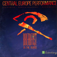 Central Europe Performance | Breakfast In The Ruins (1989)