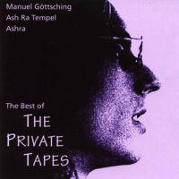 Manuel Göttsching/Ash Ra Tempel/Ashra | The Best Of The Private Tapes (1998)