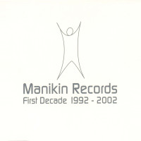 Manikin First Decade 1992 - 2002 (2002)