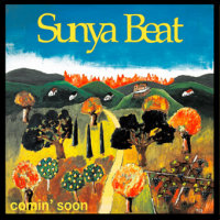 Sunya Beat | Comin' Soon (2006)