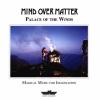 Mind Over Matter | Palace Of The Winds (1995)